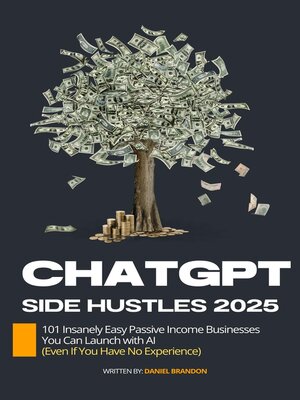 cover image of ChatGPT Side Hustles 2025